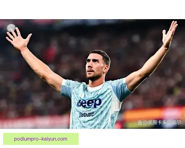 弗拉霍维奇终结能力持续提升，近期表现备受关注。